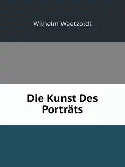 Die Kunst Des Porträts