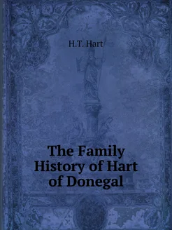 The Family History of Hart of Donegal