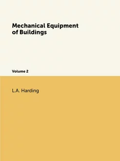 Mechanical Equipment of Buildings. Vo