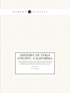 History of Yolo County, California. w