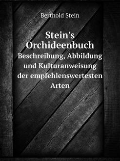 Stein's Orchideenbuch. Beschreibung