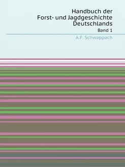 Handbuch der Forst- und Jagdgeschicht