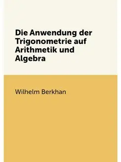 Die Anwendung der Trigonometrie auf A