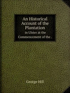 An Historical Account of the Plantati