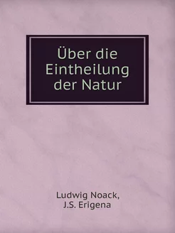 Über die Eintheilung der Natur