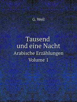 Tausend und eine Nacht. Arabische Erz