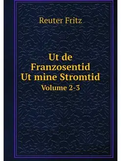 Ut de Franzosentid. Ut mine Stromtid