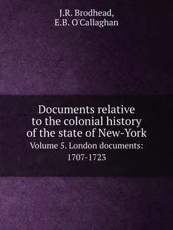 Documents relative to the colonial hi