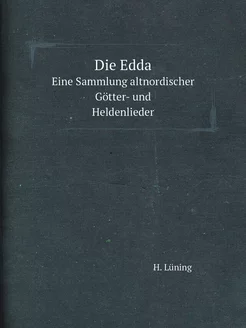 Die Edda. Eine Sammlung altnordischer