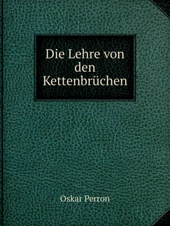 Die Lehre von den Kettenbrüchen