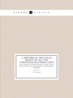 A Historical and Legal Digest of All