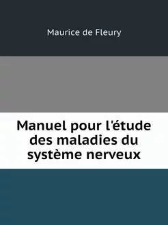 Manuel pour l'étude des maladies du s