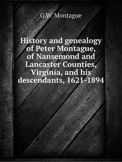 History and genealogy of Peter Montag