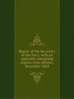 Report of the Secretary of the Navy