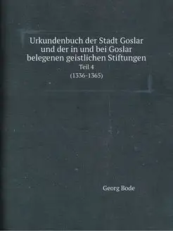 Urkundenbuch der Stadt Goslar und der