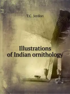 Illustrations of Indian ornithology