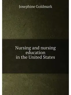 Nursing and nursing education in the