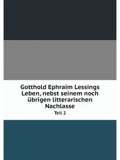 Gotthold Ephraim Lessings Leben, nebs