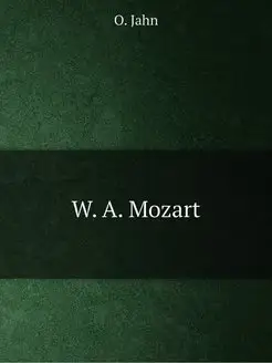 W. A. Mozart