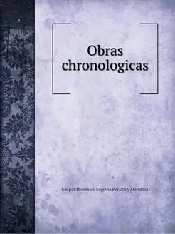 Obras chronologicas