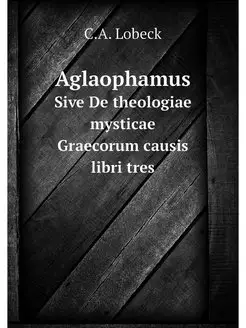 Aglaophamus. Sive De theologiae mysti