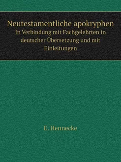 Neutestamentliche apokryphen. In Verb