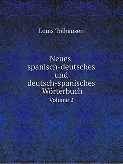 Neues spanisch-deutsches und deutsch-