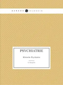 Psychiatrie. Volume 2 Klinische Psych