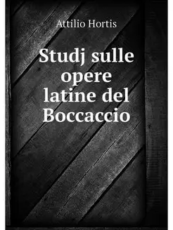 Studj sulle opere latine del Boccaccio