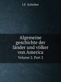 Algemeine geschichte der länder und v