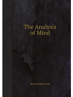 The Analysis of Mind