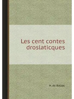 Les cent contes droslaticques