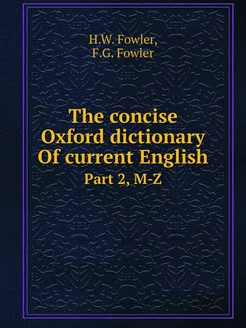 The concise Oxford dictionary Of curr