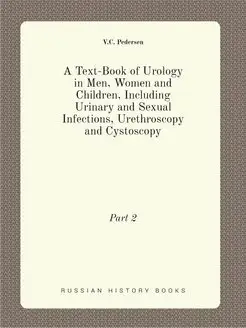 A Text-Book of Urology in Men, Women