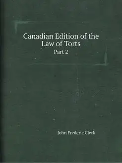 Canadian Edition of the Law of Torts