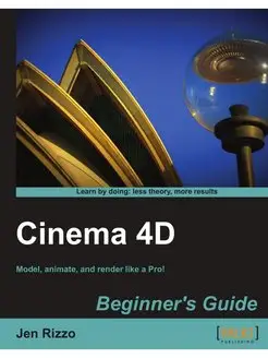 Cinema 4D Beginner's Guide