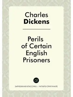 Perils of Certain English Prisoners