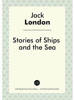 Stories of Ships and the Sea