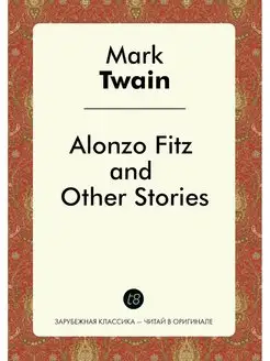 Alonzo Fitz and Other Stories