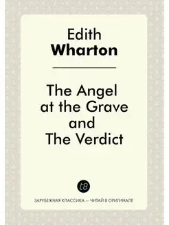 The Angel at the Grave, and The Verdict