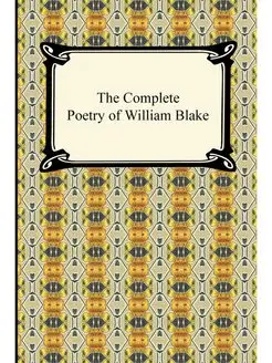 The Complete Poetry of William Blake