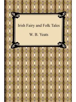 Irish Fairy and Folk Tales