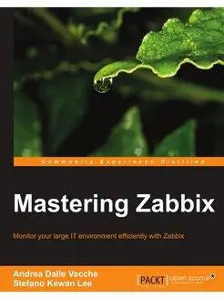 Mastering Zabbix