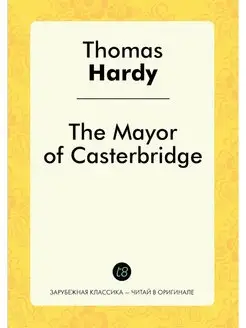 The Mayor of Casterbridge