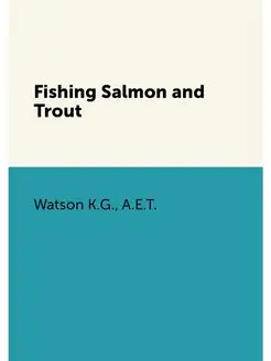 Fishing Salmon and Trout