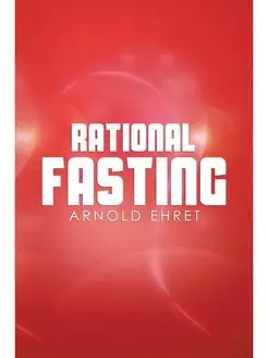 Rational Fasting