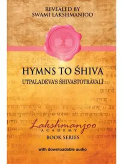 Hymns to Shiva. Songs of Devotion in