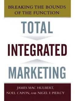 Total Integrated Marketing. Breaking