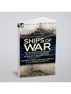 Ships of War. The Development of Warships by the Nav