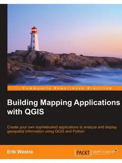 Building Mapping Applications with QGIS